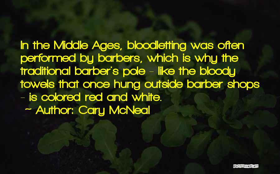 Barber Quotes By Cary McNeal