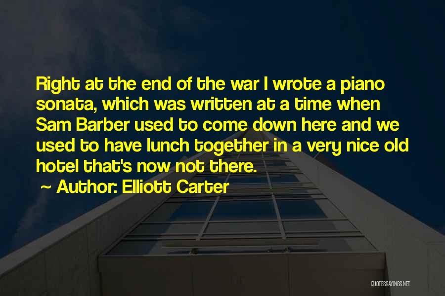 Barber Quotes By Elliott Carter