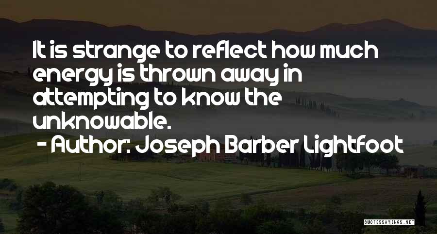 Barber Quotes By Joseph Barber Lightfoot