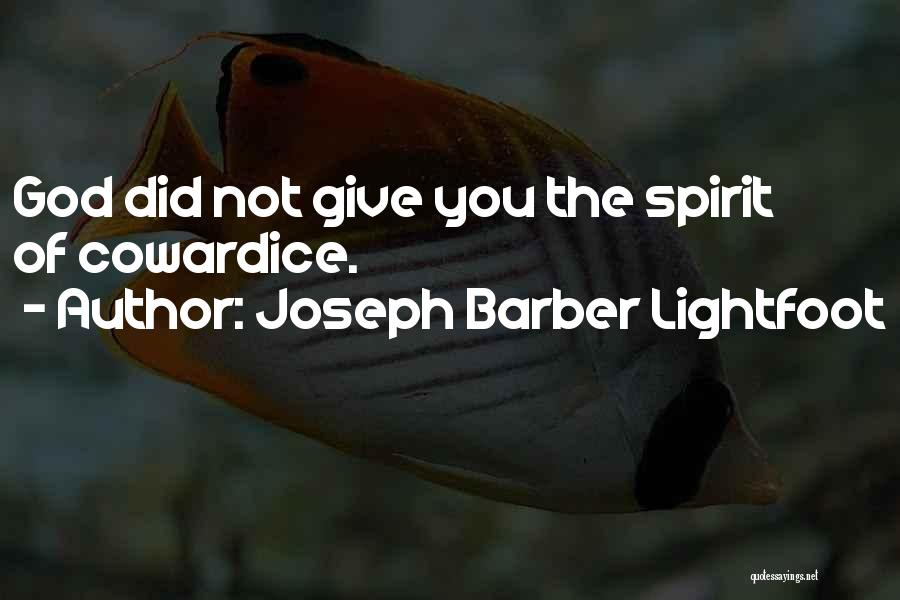 Barber Quotes By Joseph Barber Lightfoot