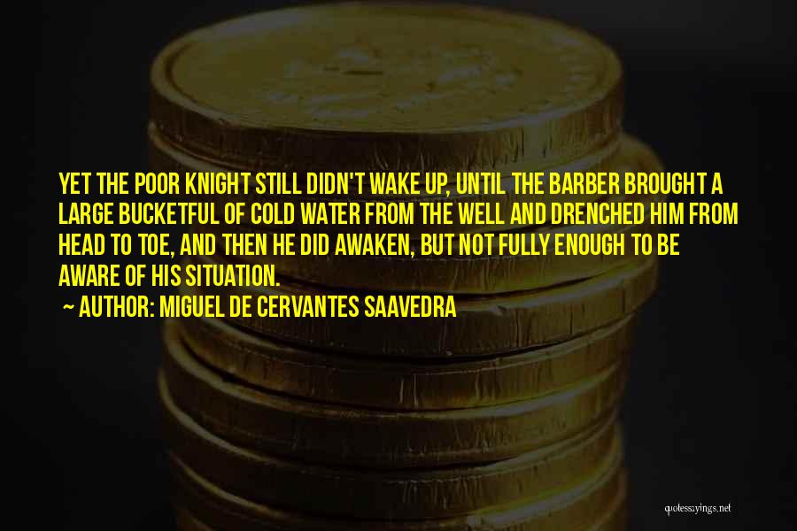 Barber Quotes By Miguel De Cervantes Saavedra