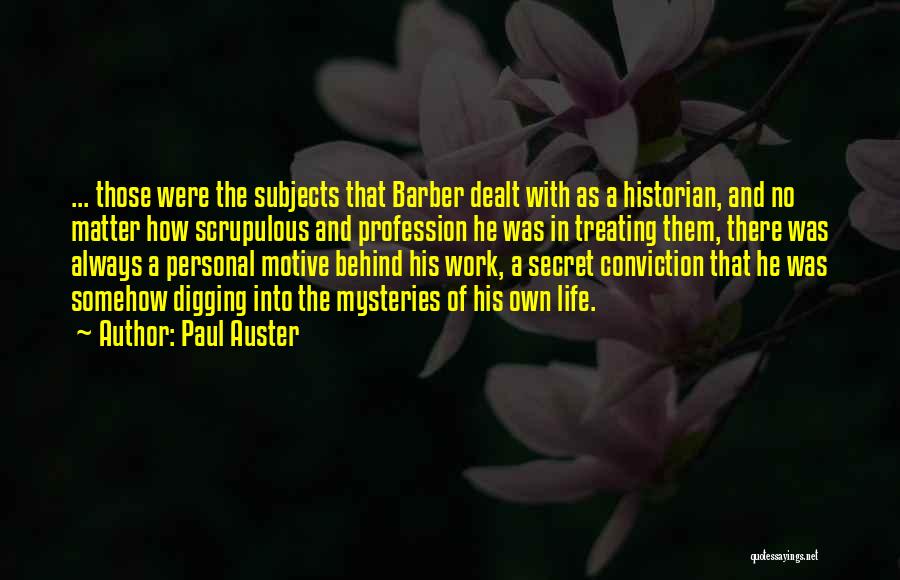 Barber Quotes By Paul Auster
