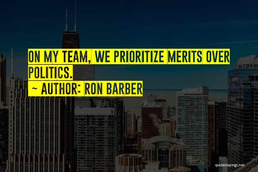 Barber Quotes By Ron Barber