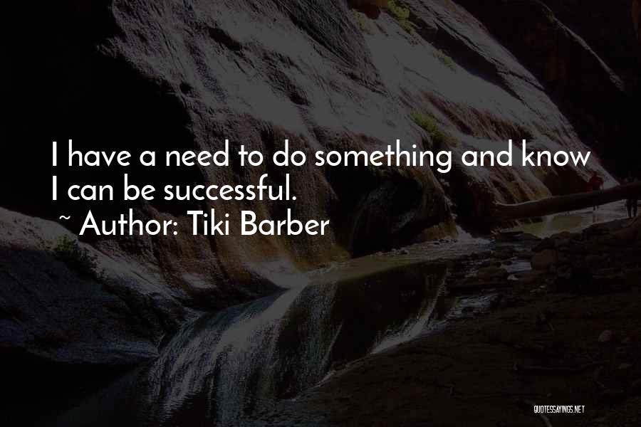 Barber Quotes By Tiki Barber