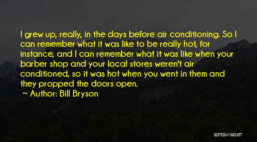 Barber Shop Quotes By Bill Bryson