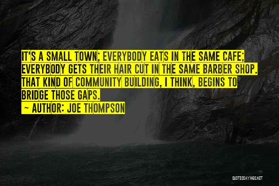 Barber Shop Quotes By Joe Thompson