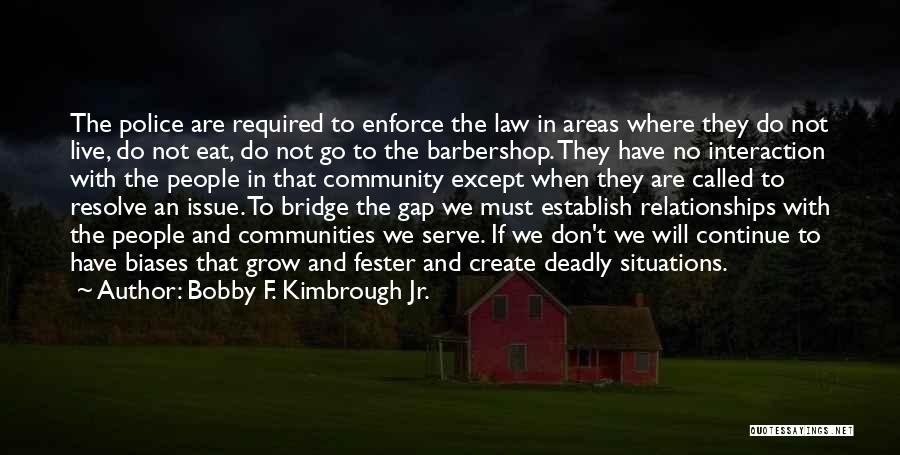 Barbershop Quotes By Bobby F. Kimbrough Jr.