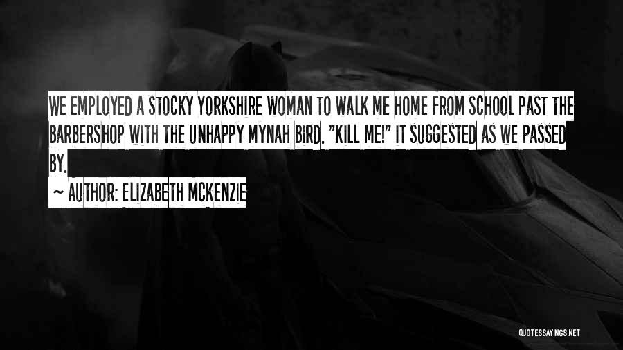 Barbershop Quotes By Elizabeth Mckenzie