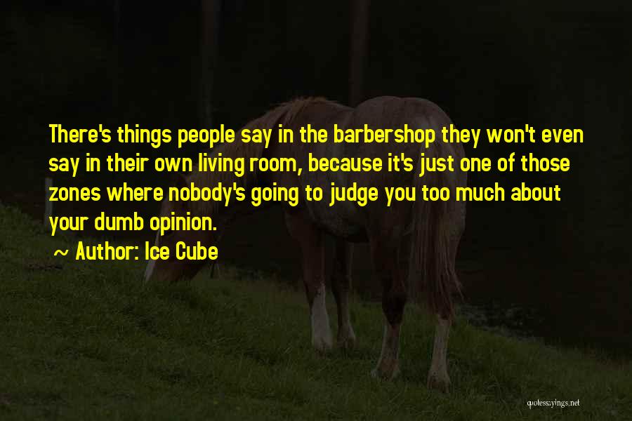 Barbershop Quotes By Ice Cube