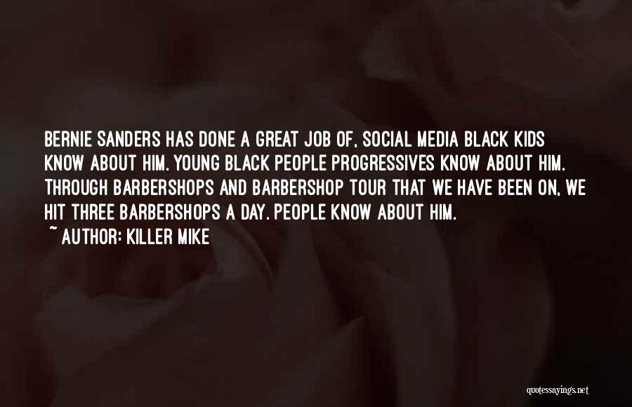 Barbershop Quotes By Killer Mike