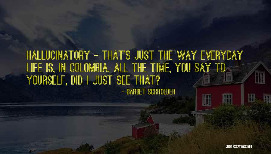 Barbet Schroeder Quotes 1001812 Barbet Schroeder Quotes 1001812