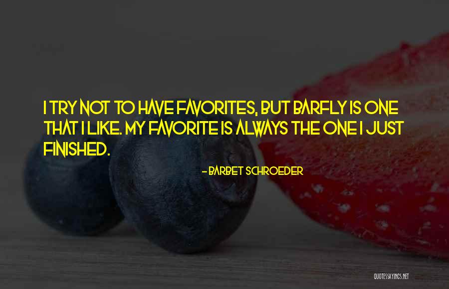 Barbet Schroeder Quotes 1140398 Barbet Schroeder Quotes 1140398