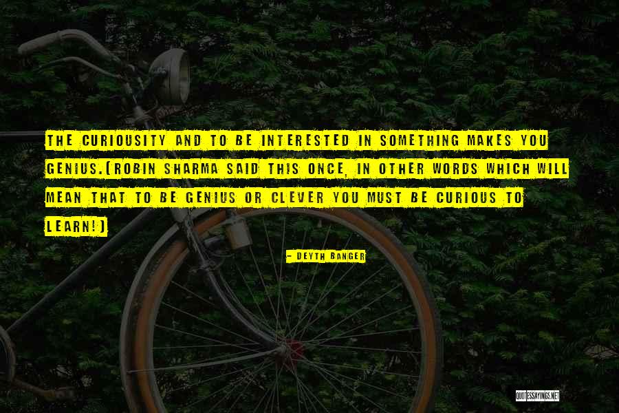 Barbetti Dunmore Quotes By Deyth Banger Barbetti Dunmore Quotes By Deyth Banger
