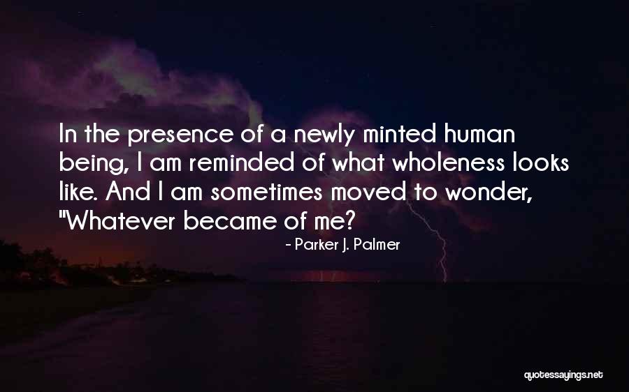 Barbetti Dunmore Quotes By Parker J. Palmer Barbetti Dunmore Quotes By Parker J. Palmer