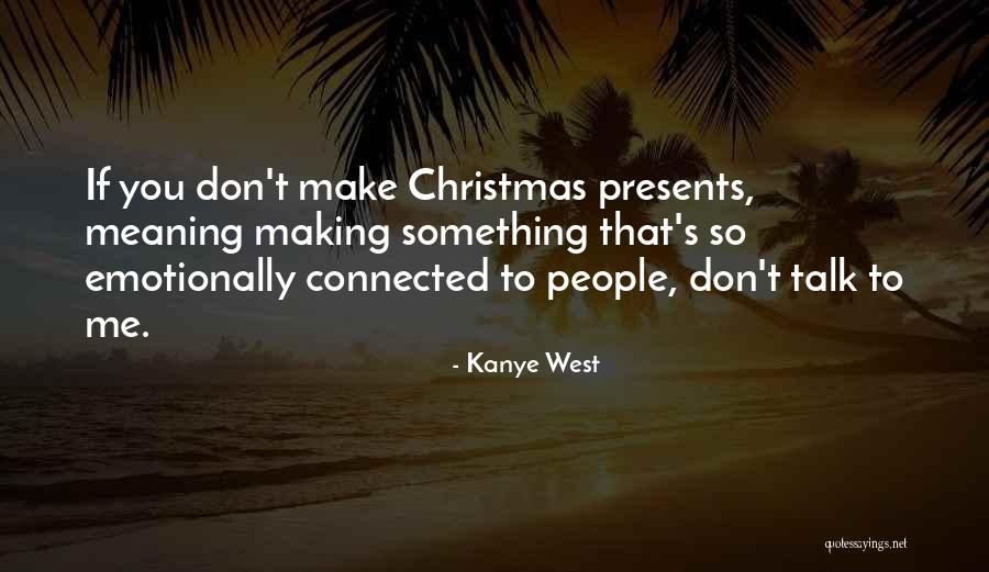 Barbican Theatre Quotes By Kanye West Barbican Theatre Quotes By Kanye West