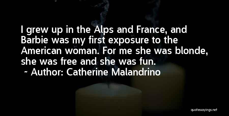 Barbie Best Quotes By Catherine Malandrino