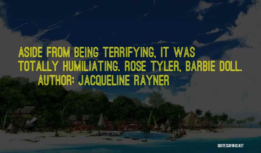 Barbie Doll Quotes By Jacqueline Rayner