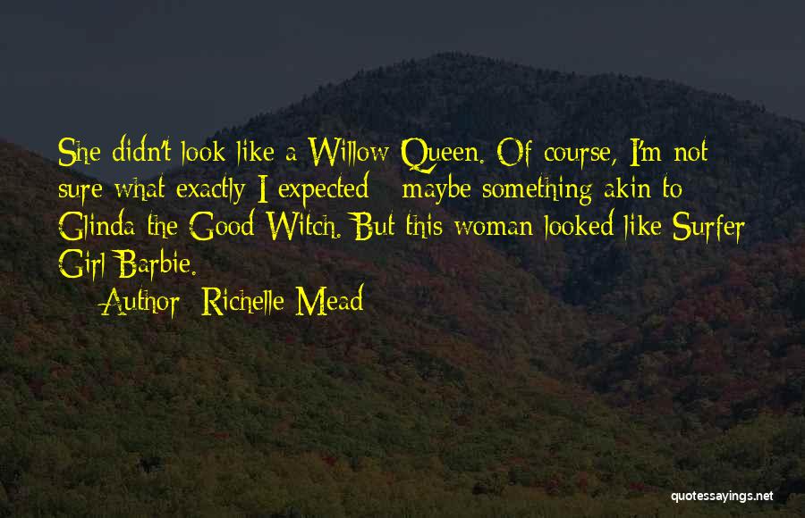 Barbie Girl Quotes By Richelle Mead
