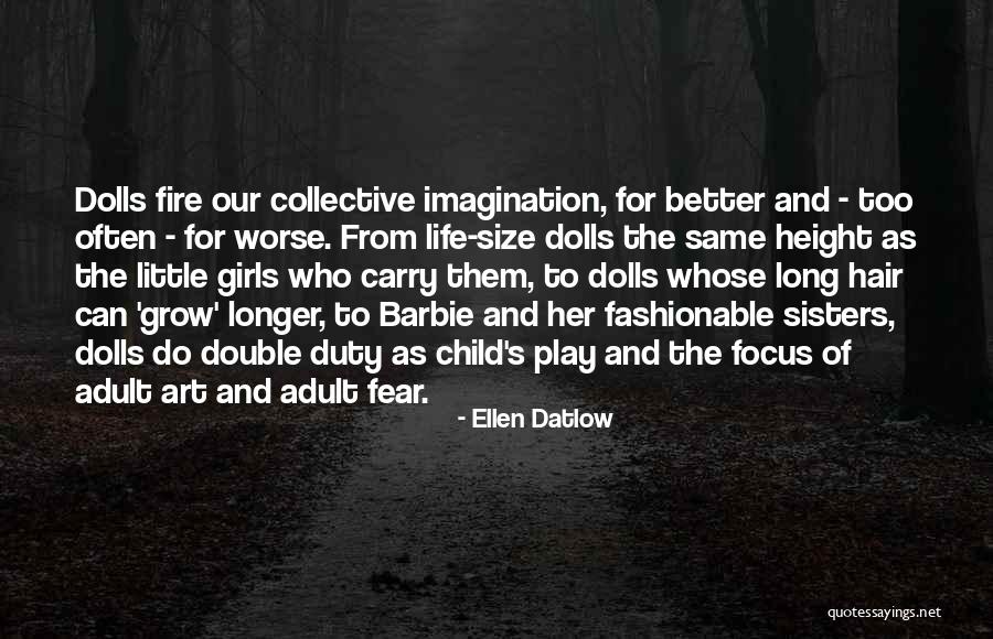Barbie Girls Quotes By Ellen Datlow Barbie Girls Quotes By Ellen Datlow