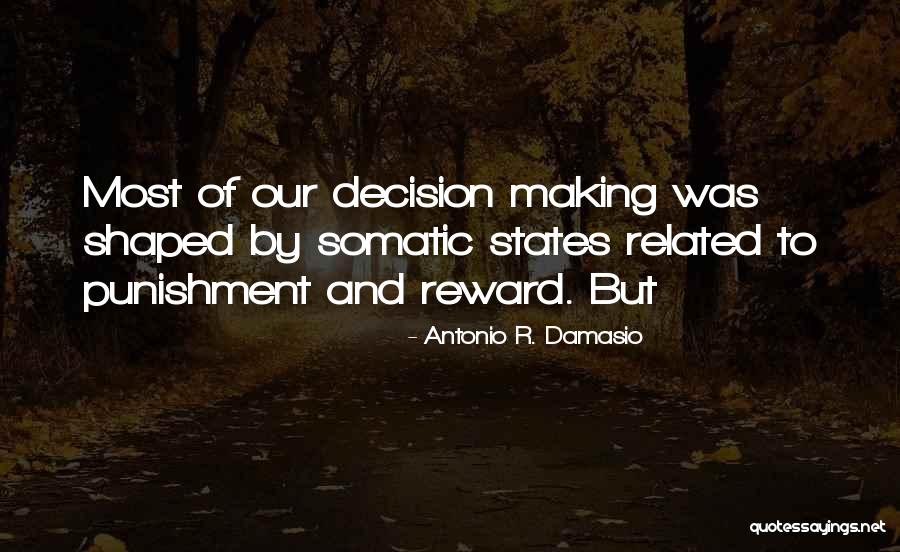 Barbieri Orthodontics Quotes By Antonio R. Damasio Barbieri Orthodontics Quotes By Antonio R. Damasio