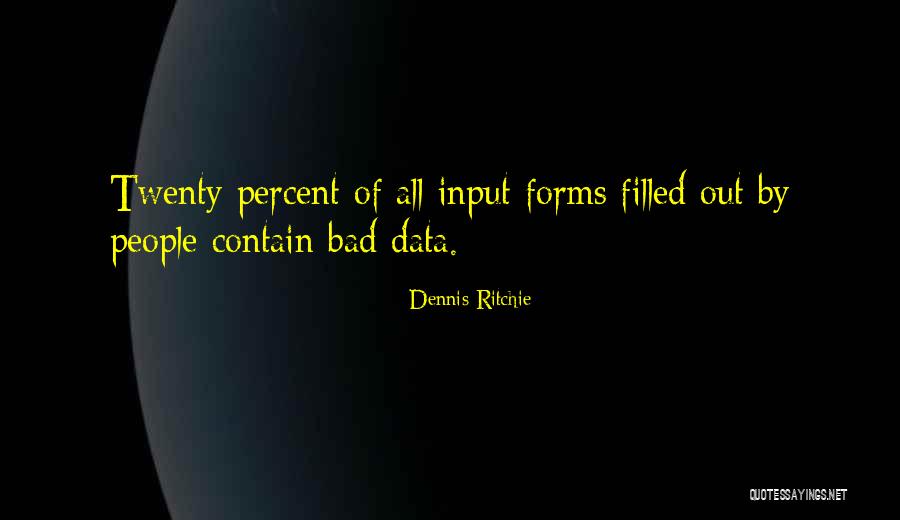 Barbieri School Quotes By Dennis Ritchie
