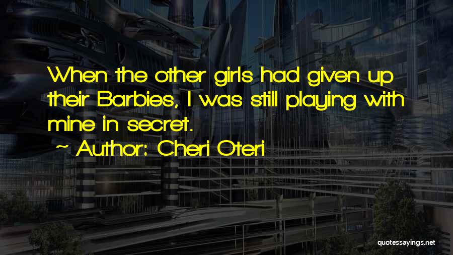 Barbies Quotes By Cheri Oteri