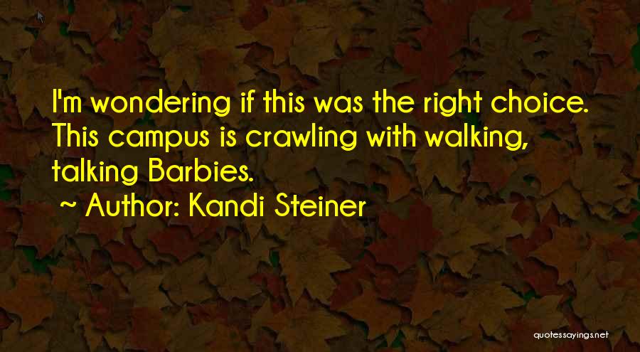 Barbies Quotes By Kandi Steiner