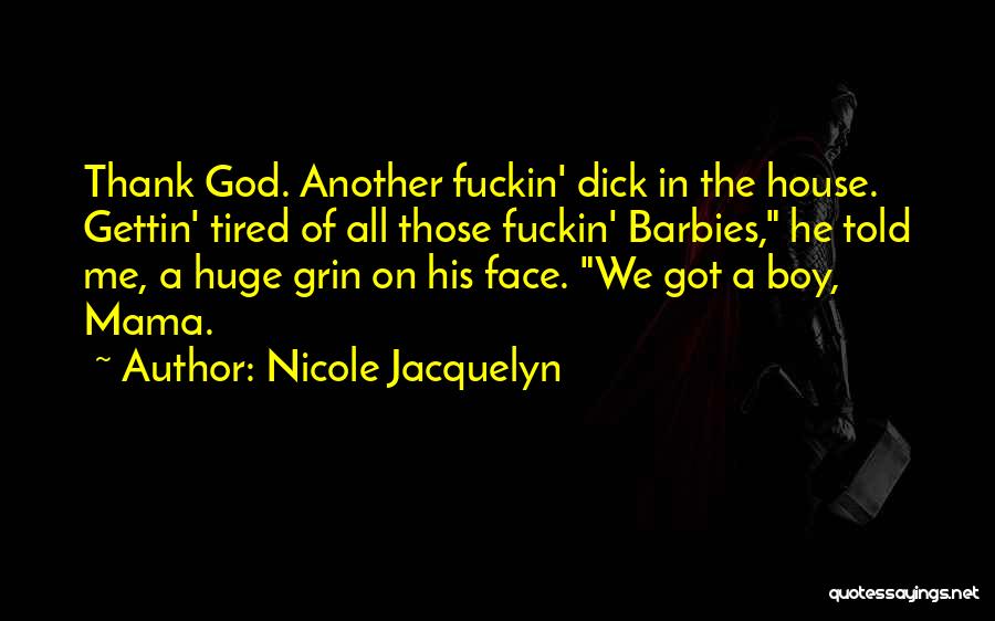 Barbies Quotes By Nicole Jacquelyn