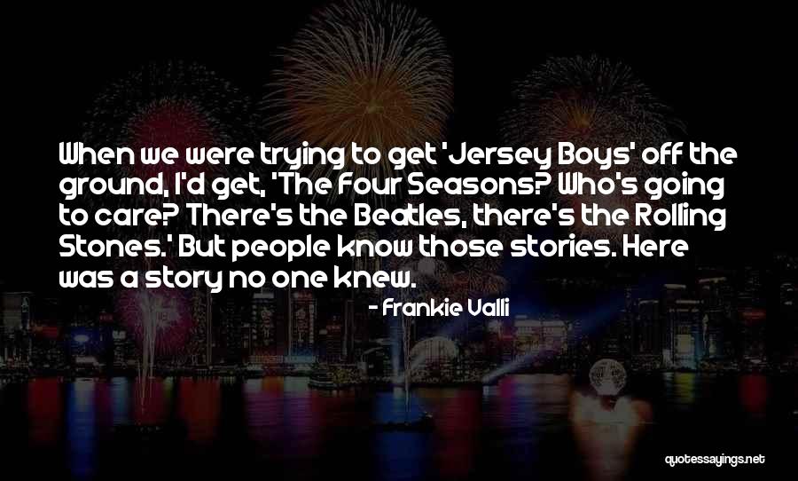 Barbietop Quotes By Frankie Valli Barbietop Quotes By Frankie Valli