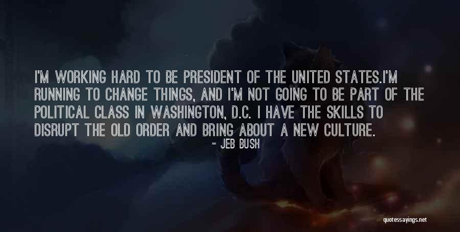 Barbis Tamashebi Quotes By Jeb Bush Barbis Tamashebi Quotes By Jeb Bush