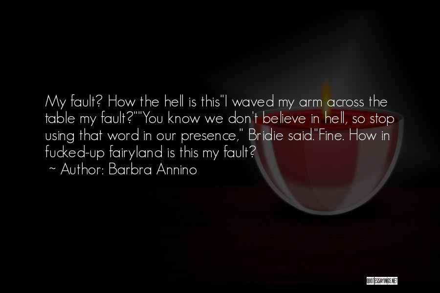 Barbra Annino Quotes 215434