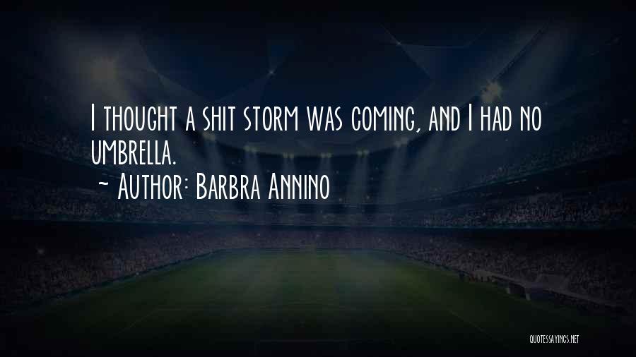 Barbra Annino Quotes 531650