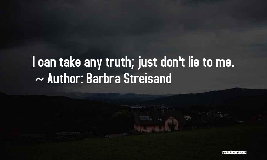 Barbra Quotes By Barbra Streisand