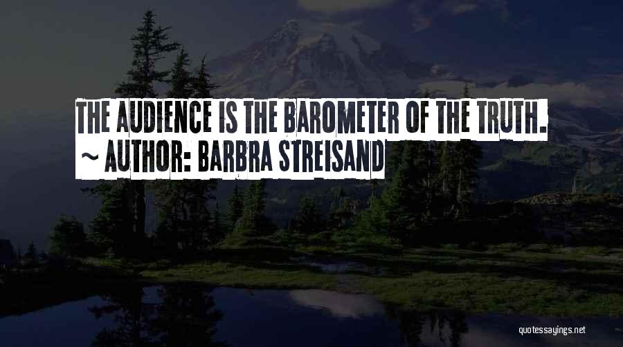 Barbra Quotes By Barbra Streisand