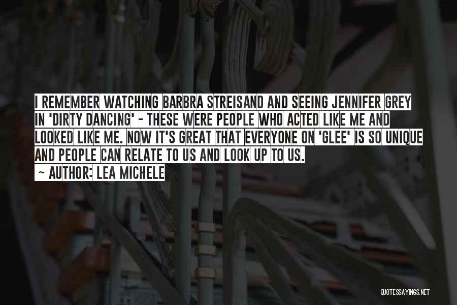 Barbra Quotes By Lea Michele