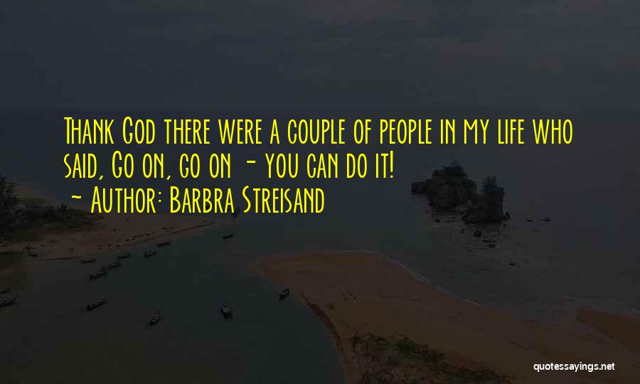 Barbra Streisand Quotes 1070707