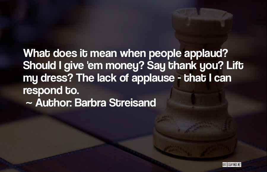 Barbra Streisand Quotes 1600612