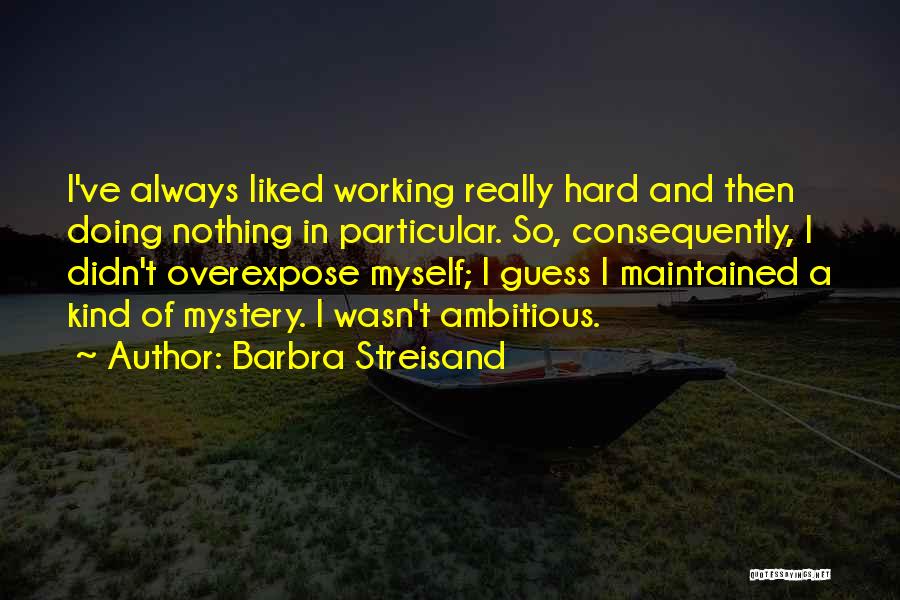 Barbra Streisand Quotes 1738853