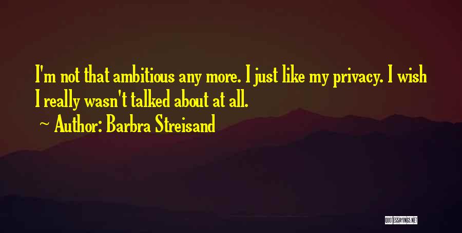 Barbra Streisand Quotes 247005