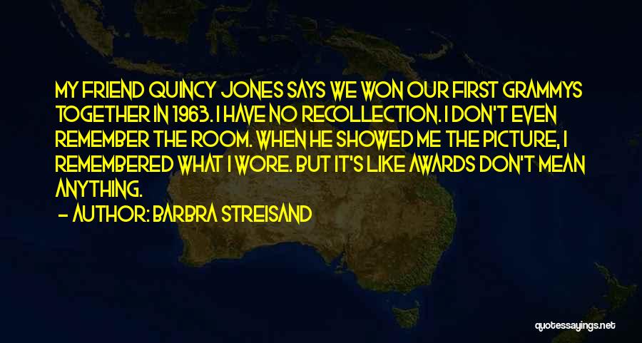 Barbra Streisand Quotes 318787