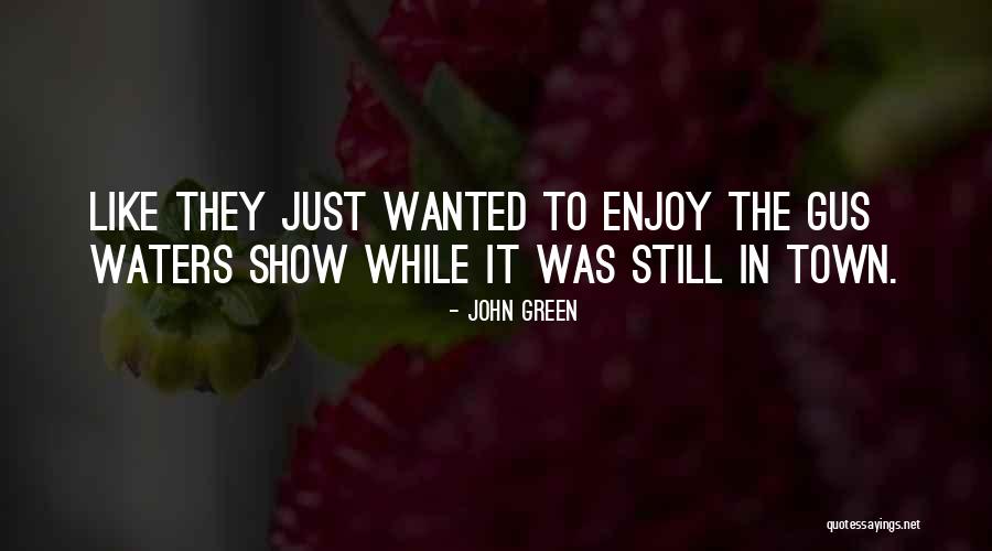 Barbuto Potatoes Quotes By John Green Barbuto Potatoes Quotes By John Green