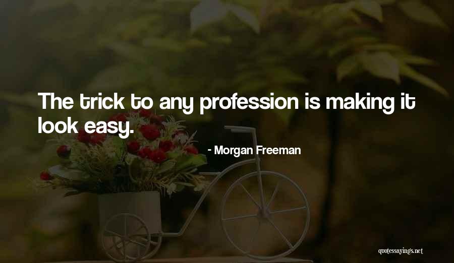 Barbuzz Quotes By Morgan Freeman