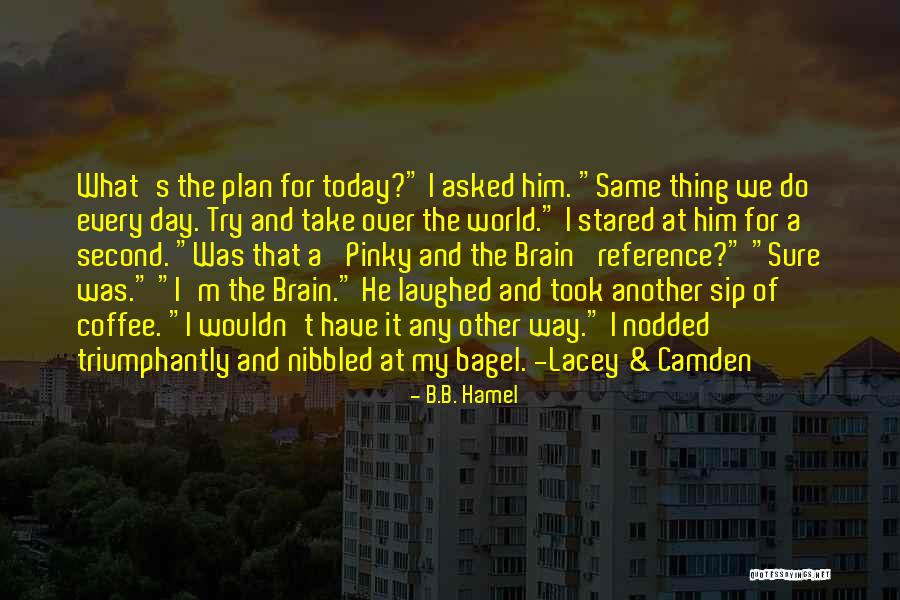 Barca Hoy Quotes By B.B. Hamel Barca Hoy Quotes By B.B. Hamel