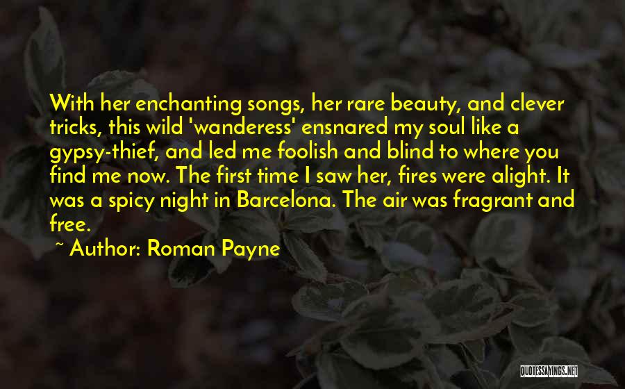 Barcelona Beauty Quotes By Roman Payne