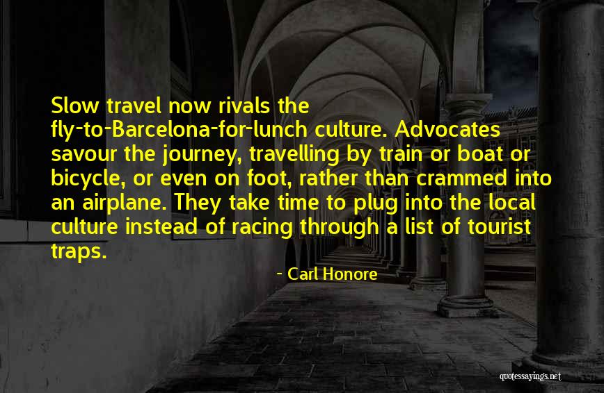 Barcelona Quotes By Carl Honore