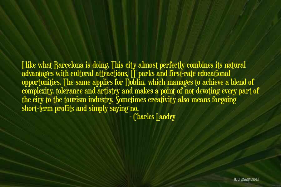 Barcelona Quotes By Charles Landry