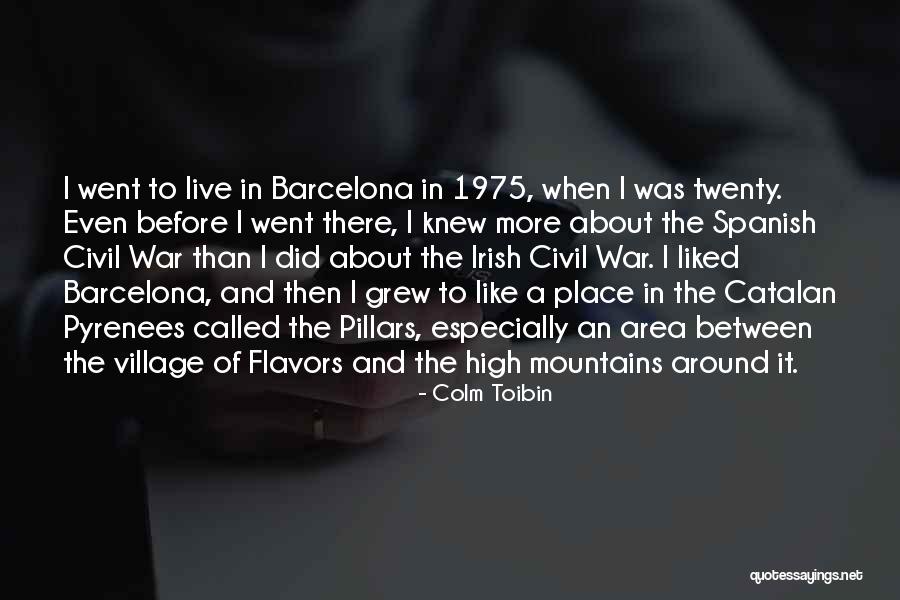 Barcelona Quotes By Colm Toibin