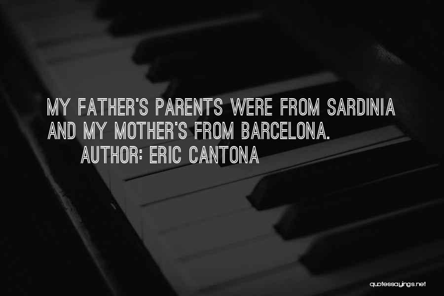 Barcelona Quotes By Eric Cantona