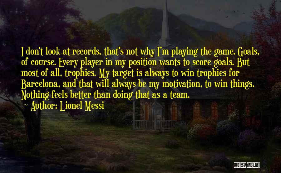 Barcelona Quotes By Lionel Messi