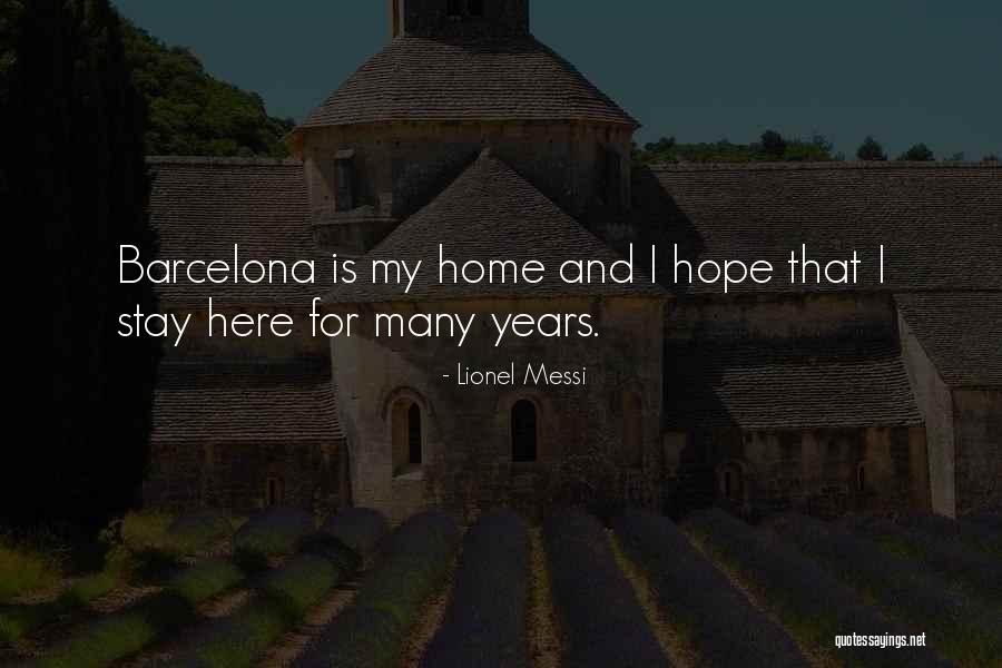 Barcelona Quotes By Lionel Messi